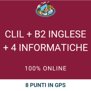 clil corso online + b2 inglese e certificazioni informatiche gps